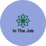 Business logo of In the job