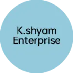 Business logo of K.shyam enterprise