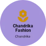Business logo of Chandrika fashion plazza