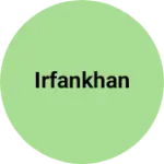 Business logo of IRFANKHAN