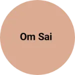 Business logo of Om Sai