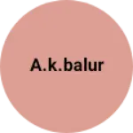 Business logo of A.k.balur