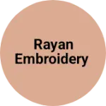 Business logo of Rayan embroidery