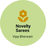 Business logo of Novelty sarees