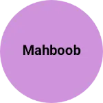 Business logo of Mahboob