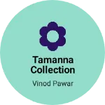 Business logo of Tamanna collection