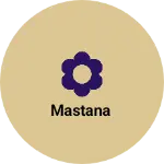 Business logo of Mastana