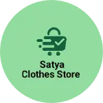 Business logo of Satya clothes store