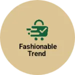 Business logo of Fashionable trend