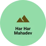 Business logo of Har har Mahadev
