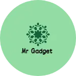 Business logo of Mr gadget