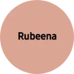 Business logo of Rubeena