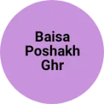 Business logo of Baisa poshakh ghr