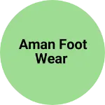 Business logo of Aman foot wear