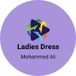 Business logo of Ladies dress