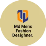Business logo of Md men's fashion desighner.