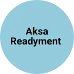 Business logo of Aksa readyment