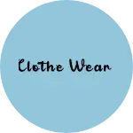 Business logo of Clothe wear