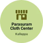 Business logo of Parasuram cloth center