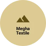 Business logo of Megha textile