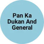 Business logo of Pan ka dukan and general store