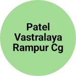 Business logo of Patel vastralaya rampur cg