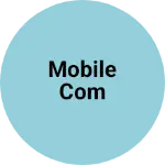 Business logo of Mobile com