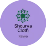Business logo of Shourya cloth center