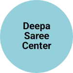 Business logo of Deepa saree center