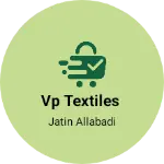 Business logo of Vp textiles