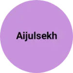 Business logo of AIJULSEKH