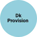Business logo of Dk provision