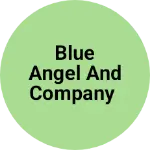 Business logo of Blue angel and company