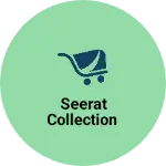 Business logo of Seerat collection