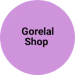 Business logo of Gorelal shop