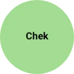 Business logo of Chek