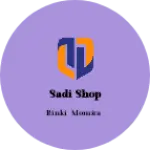 Business logo of Sadi shop