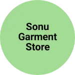 Business logo of SONU GARMENT STORE