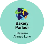 Business logo of Bakery parlour