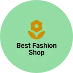 Business logo of Best fashion shop