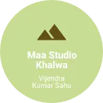 Business logo of Maa studio khalwa