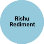 Business logo of Rishu rediment