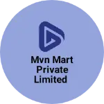 Business logo of MVN MART PRIVATE LIMITED
