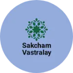 Business logo of Sakcham vastralay