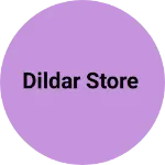 Business logo of Dildar store