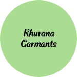 Business logo of Khurana Garmants