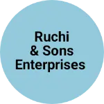 Business logo of Ruchi & sons enterprises