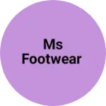 Business logo of Ms footwear
