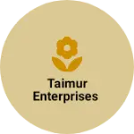 Business logo of Taimur enterprises