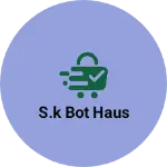 Business logo of S.k bot haus
